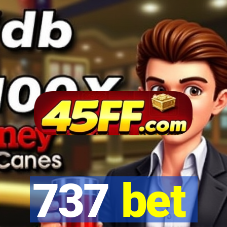 737 bet